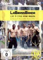 Film: LaBrassBanda - Live im Circus Krone München
