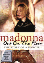Film: Madonna - Out On The Floor/The Story of a Dancer