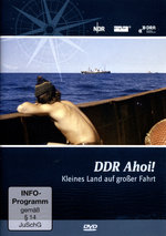 Film: DDR Ahoi! Kleines Land auf großer Fahrt