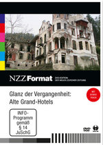 Film: Glanz der Vergangenheit: Alte Grand-Hotels - NZZ