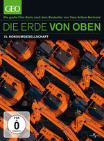Film: Die Erde von Oben - GEO Edition: Konsumgesell...