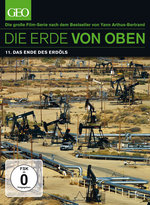 Film: Die Erde von Oben - GEO Edition: Das Ende des...