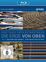 Film: Die Erde von Oben 6 - Das Ende.../Eine Reise...