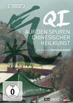 Film: Qi - Auf den Spuren chinesischer Heilkunst