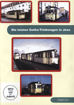 Film: Die letzten Gotha-Triebwagen in Jena