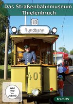 Film: Straßenbahnmuseum Thielenbruch
