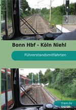 Film: Bonn Hbf - Köln Niehl Sebastianstraße - Führer..