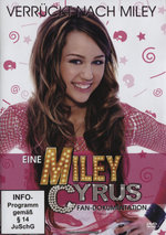 Film: Eine Miley Cyrus Fan-Dokumentation