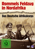 Film: Rommels Feldzug in Nordafrika - Das Deutsche...