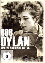 Film: Bob Dylan - Live and Rare TV Broadcasts 1963-75