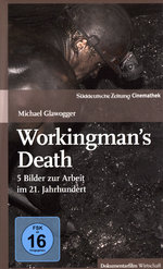 Film: Workingman's Death - SZ-Cinemathek