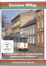 Film: Gorzow Wielkopolski - Die Straßenbahn in Gor...