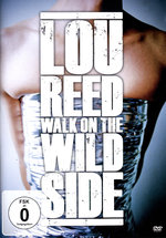 Film: Lou Reed - Walk on the Wild Side