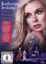 Film: Katherine Jenskins - Believe/Live from the O2