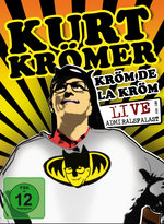 Film: Kurt Krömer - Kröm De La Kröm/Live aus dem Ad...
