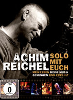 Film: Achim Reichel - Solo mit Euch/Mein Leben...