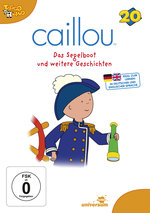 Film: Caillou 20 - Das Segelboot und weitere Gesch...