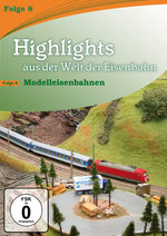 Film: Highlights aus der Welt der Eisenbahn - Folge 8