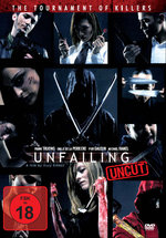 Film: Unfailing - The Tournament of Killers - Uncut