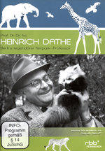 Film: Heinrich Dathe - Berlins legendärer Tierpark...