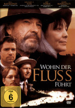 Film: Wohin der Fluss führt