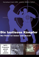 Film: Die lautlosen Kämpfer - Der Feind ist immer...