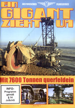 Film: Ein Gigant zieht um - Mit 7600 Tonnen querfeld..