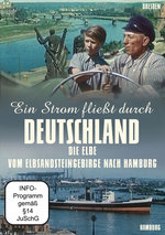 Film: Ein Strom fließt durch Deutschland - Die Elbe...