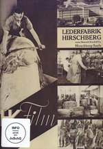 Film: Lederfabrik Hirschberg vorm. Heinrich Knoch & Co