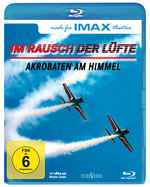 Film: IMAX: Im Rausch der Lüfte - Akrobaten am Himmel