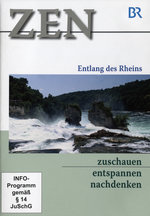 Film: ZEN - Entlang des Rheins - Zuschauen, entspann..