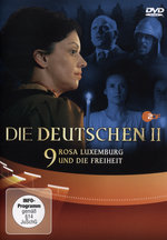 Film: Die Deutschen II 9 - Rosa Luxemburg und die...