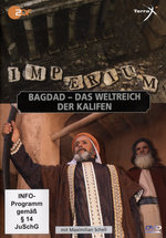 Film: Imperium - Bagdad-Das Weltreich des Kalifen