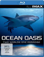 Film: Ocean Oasis - Two Worlds One Paradise IMAX