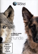 Film: Ultimate Guide - Alles über Hunde - Discovery W.