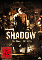 Film: Shadow - In der Gewalt des Bösen