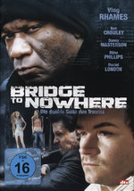 Film: Bridge to Nowhere - Die dunkle Seite des Traums