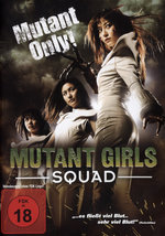 Film: Mutant Girls Squad