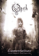 Film: Opeth - Lamentations/Live at Shepherd's Bush...