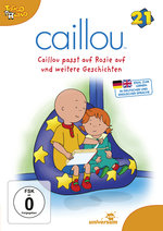 Film: Caillou 21 - Caillou passt auf Rosi auf und ...