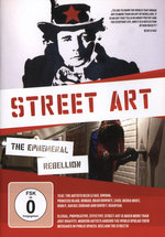 Film: Street Art - The Ephemeral Rebellion