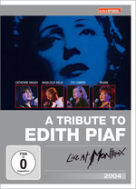 Film: A Tribute to Edith Piaf - Live at Montreux 2004