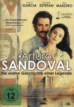 Film: Arturo Sandoval - Die wahre Geschichte einer ...