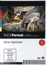 Film: Uhren-Spektakel - NZZ Format