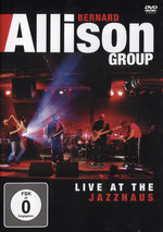 Film: Bernard Allison - Live At The Jazzhaus