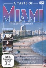 Film: A Taste of Miami - Views of a lifestyle