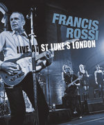 Film: Francis Rossi - Live at St. Luke's London