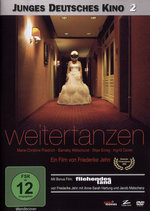 Film: Weitertanzen - Junges deutsches Kino 2
