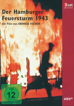 Film: Der Hamburger Feuersturm 1943 - 3sat Edition