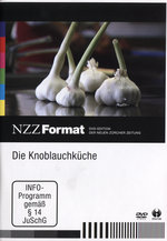 Film: Die Knoblauchküche - NZZ Format